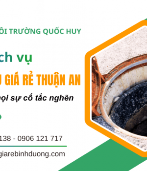 Rút hầm cầu giá rẻ Thuận An 24/7 - Xử lý nhanh mọi sự cố tắc nghẽn